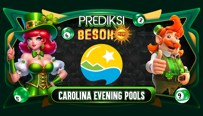 BESOK4D 💫 Prediksi Togel Carolina Evening Hari Ini 01 Oktober 2024